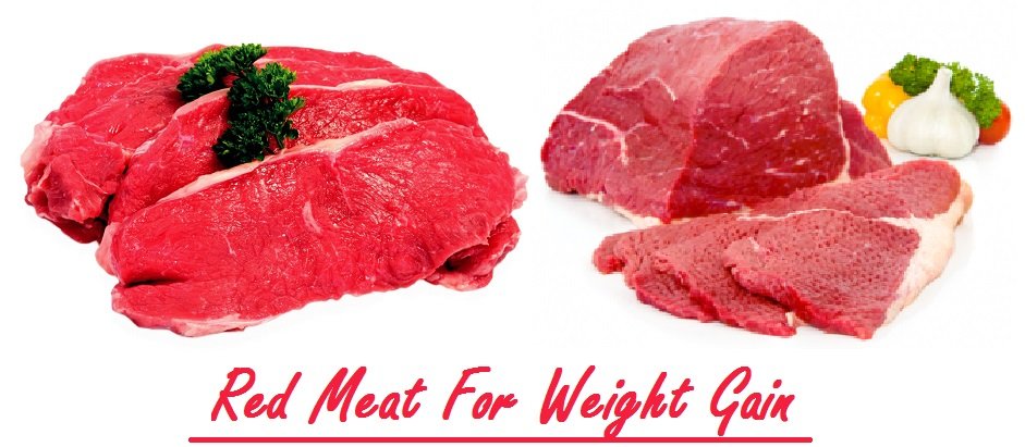 red meat for weight gain