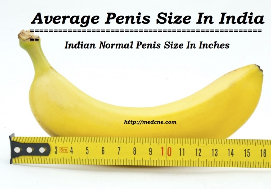 Average Size Of Indian Male Penis In Inch