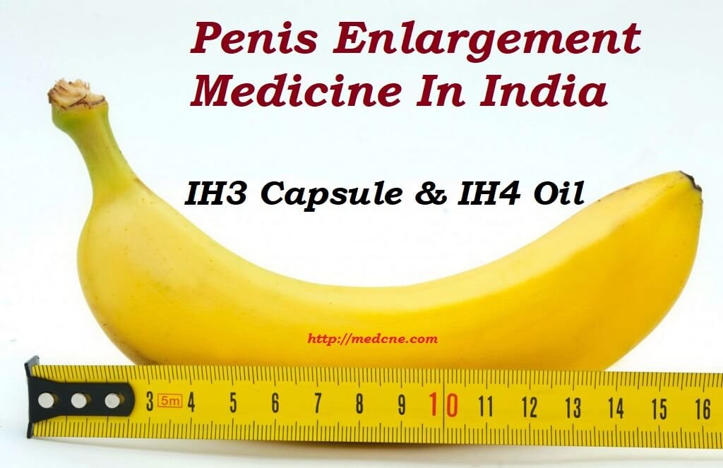 Best Penis Enlargement Medicine In India