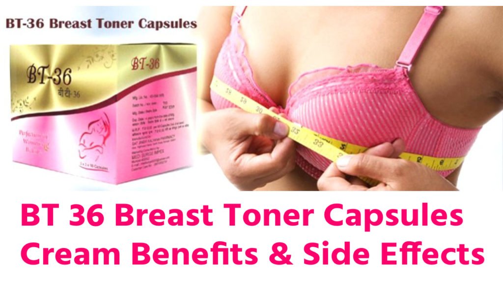 BT 36 Capsule Benefits And Side Effects