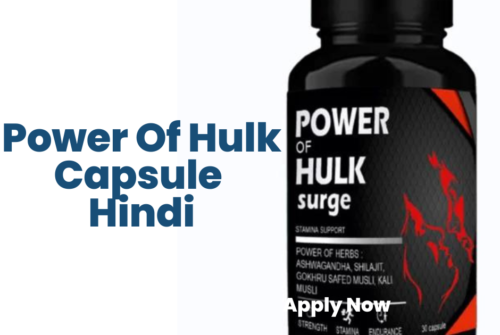 Power Of Hulk Capsule and Power Of Hulk Oil Benefits Side Effect Review Hindi